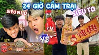 24h Cắm Trại Siêu To vs Siêu Nhỏ