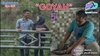 GOYAH 5 || Eps 292 || Cerita Jawa