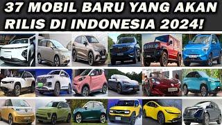 37 MOBIL BARU YANG AKAN RILIS DI INDONESIA 2024! NYESEL BELI INNOVA️