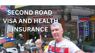 Second road Pattaya and my new health insurance £476 a year and I show you my visa agent on Soi 13/2