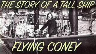 The amazing STORY of a SAILING SHIP! | This is why we restore FLYING CONEY!