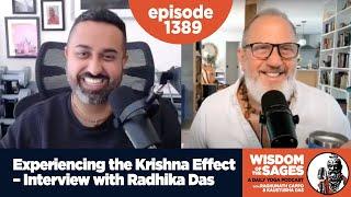 1389: Experiencing the Krishna Effect - Interview with Radhika Das