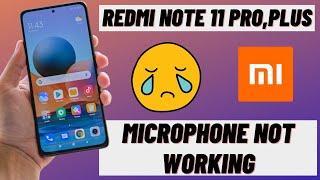 Redmi note 11 pro, Pro+ Microphone not working problem fix | Redmi mic problem