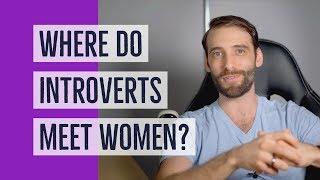 5 Easiest Ways For Introverts To Meet Women