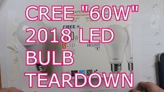 Cree 2018 '60W' Led Bulb Teardown