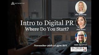 Intro to Digital PR - Where Do You Start?