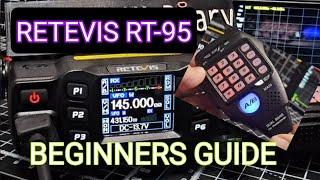 RETEVIS RT95 - BEGINNERS GUIDE & OVERVIEW