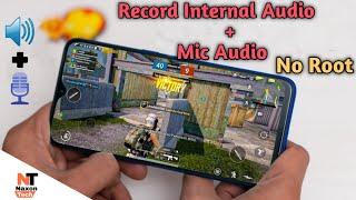 Record Internal Audio + Microphone Audio in Android || Oppo and Realme Devices only || 100% working