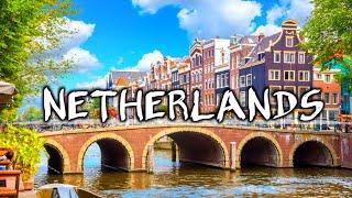 Top 10 Things To Do in the Netherlands