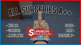 Surgeon Simulator: Anniversary Edition - All Surgeries/Transplants A++