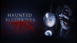 Haunted Bloodlines NEW #HauntedBloodlines  #прохождение #прохождениеигры #прохождениенарусском