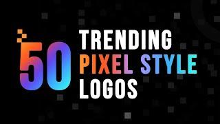 50 Trending Pixel Style Logo Design | New Pixel Style Logos Collection | Latest Logo Style