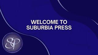 Welcome to Suburbia Press