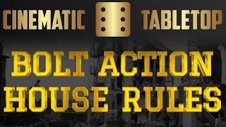 Bolt Action v2 House Rules | Cinematic Tabletop