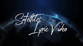 The Satellite Station - Satellites - Lyric Video