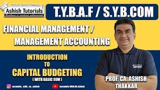 TYBAF / SYBCOM  Introduction to Capital Budgeting #capitalbudgeting #accountsbasics