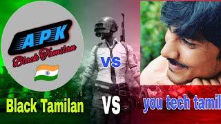 you tech tamil vs Black tamilan |YTT vs BTYT| #BlackTamilan #YoutechTamil #ytt