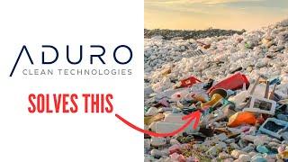 Aduro Clean Technologies: The Recycling Tech Works