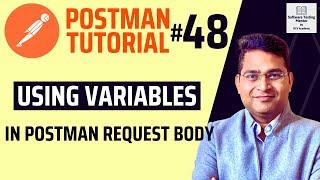 Postman Tutorial #48 - Using Variables in Postman Request Body