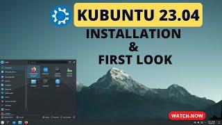 Kubuntu 23.04 : Installation & First Look | One of the Most Beautiful Linux Distro
