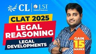 CLAT 2025 | Legal Reasoning | Contemporary Legal Developments 01