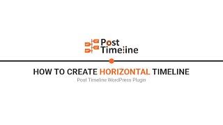 How to create Horizontal Timeline in Post Timeline WordPress Plugin