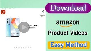 How to download gadget video from amazon | How to download amazon product video