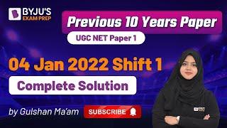 04 Jan 2022 Shift 1 UGC NET Paper 1 Complete Solution | Past 10 Years Solved Paper | Gulshan ma'am