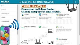 D-Link DIR-825 (DIR-825ACG1) Wisp Repeater Connection | How to connect mobile hostpot to wifi router