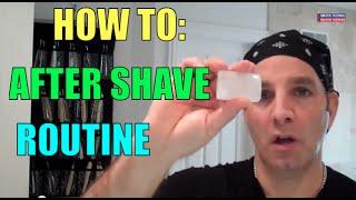 Best After Shave Routine
