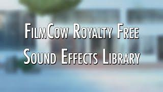 FilmCow Royalty Free Sound Effects (It's free!)