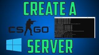 Create a CS:GO Server On Windows | 2022