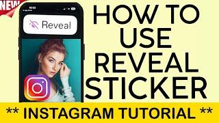 How to Use the NEW REVEAL STICKER on Instagram | INSTAGRAM UPDATE MAY 2024