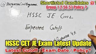 HSSC CET JE 2024 LATEST CUTOFF / Postwise vs Groupwise ? / Latest Update HSSC JE / Exam Date 