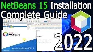How to install NetBeans IDE 15 on Windows 10/11 (64 bit) [ 2022 Update ] Complete Installation guide