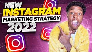 New Instagram Marketing Strategy For Small Business (2022)