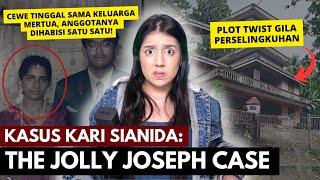 DAN TERJADI LAGI, KASUS SIANIDA: THE JOLLY JOSEPH CASE