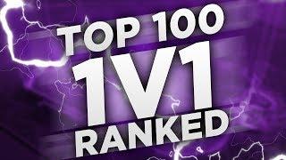 TOP 100 RANKED 1V1S. COULD WE GET #1?