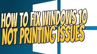 How To Fix Printer Not Printing In Windows 10 | Easily FIX Printer Issues Tutorial