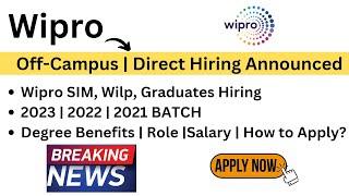 Wipro Off-Campus Hiring Announced | 2023 | 2022 | 2021 | Many Courses | Don't Miss | How to Apply