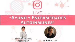 Vivo IG: "Ayuno y enfermedades autoinmunes" | Dra. Rodríguez Zía & Dr. Pablo De Caso