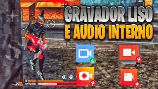 O Melhor GRAVADOR De Tela! Para Celular Fraco Com AUDIO Interno E Sem Bugs De Gravação ️