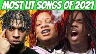 MOST LIT RAP SONGS OF 2021 