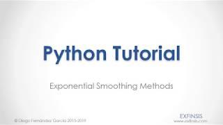Python Tutorial. Exponential Smoothing Methods