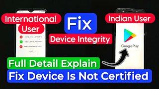 How To Fix Device Is Not Certified By Google In Playstore. Play Integrity Fix Module