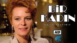 Bir Kadın - HD Türk Filmi (Hülya Koçyiğit)