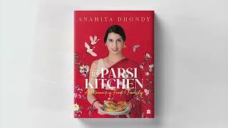 Pre-Order Now - The Parsi Kitchen by Anahita Dhondy | HarperBroadcast