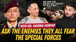 Inside the Mind of a Para SF & NSG Commando | Col. Kaushal Kashyap  | @MonksWarriors