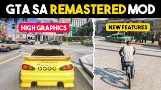 I Remastered GTA San Andreas *Using Mods* (With Installation)