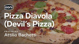 Attilio Bachetti's Pizza Diavola | Ooni Pizza Ovens